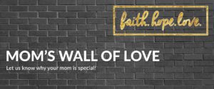 91.3 KGLY East Texas Christian Radio Heard On Air Blog Nominate Your Mom for Mom's Wall of Love